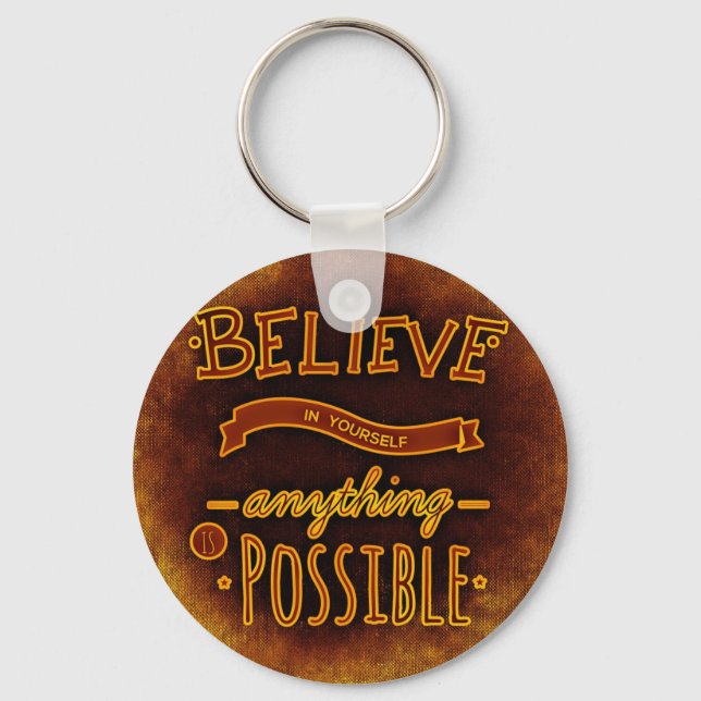 Believe yourself keychain (Front)