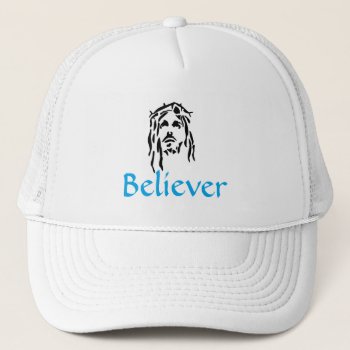 Believer Hat by agiftfromgod at Zazzle