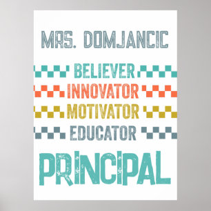 Believer, Innovator, Motivator, Educator Principal Poster