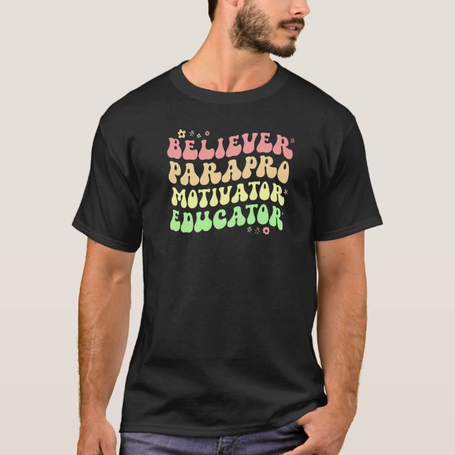 Believer Parapro Paraprofessional Appreciation Par T-Shirt (Front)