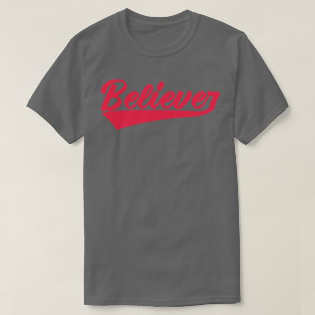 believer T-Shirt (Design Front)