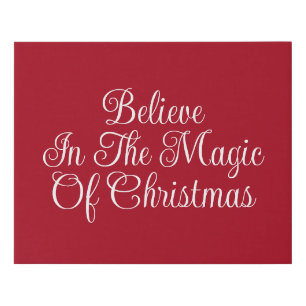 Believes in the magic of Christmas Red  Faux Canvas Print