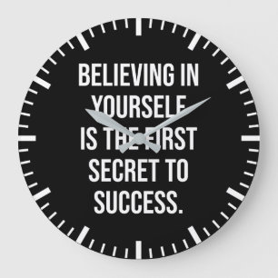 Believing In Yourself - Success Motivational Large Clock