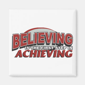 Believing is the First Step Magnet