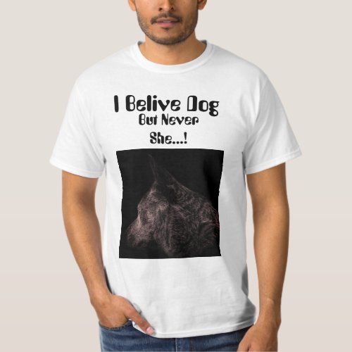 Belive Dog Summer T_Shirt Men