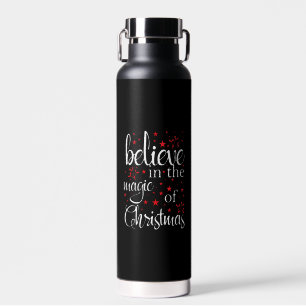 Belive in The Magic Of Christmas Water Bottle