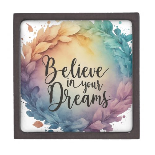 BELIVE IN YOUR DREAMS GIFT BOX