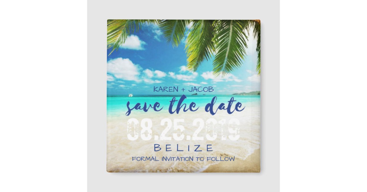 Belize Beach Destination Wedding Save The Date Magnet Zazzle Com