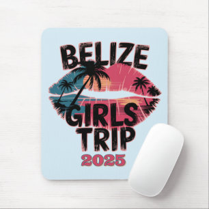 Belize Girls Trip Tropical Adventure  Mouse Pad