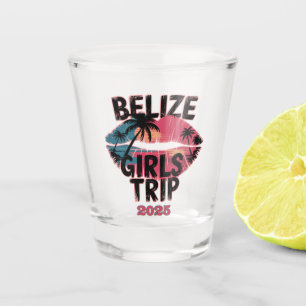 Belize Girls Trip Tropical Adventure Shot Glass