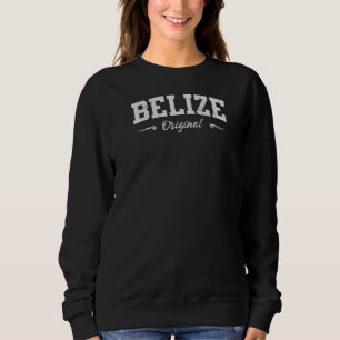 Belize Original   Sweatshirt