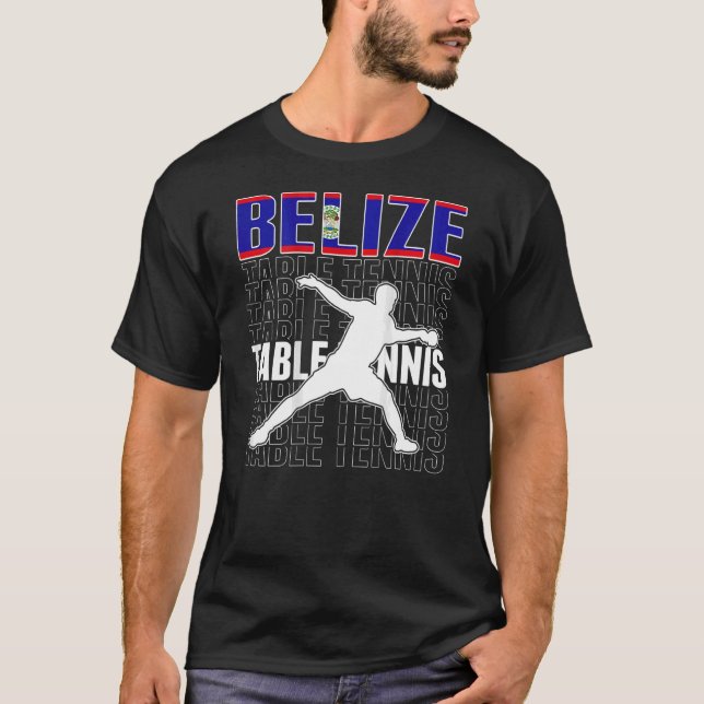 Belize Ping Pong  Belizean Table Tennis Team Suppo T-Shirt (Front)