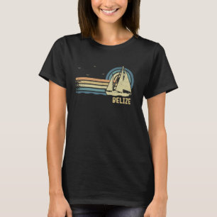 Belize Sailing Vintage Sailboat Summer Sailor T-Shirt