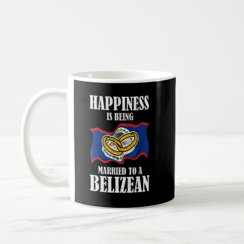 Belizean Marriage Belize Married Flag Wedded Cultu Coffee Mug