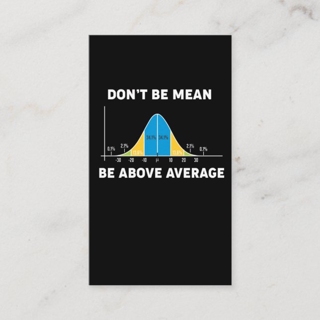 Bell Curve Statistics Humor Mathematic Gift Business Card (Front)