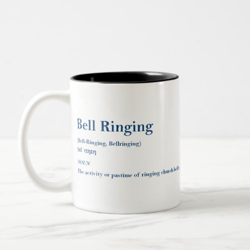 Bell Ringing Definition Two_Tone Coffee Mug