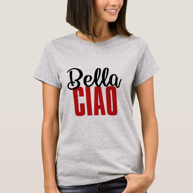 Bella Ciao T-Shirt (Front)