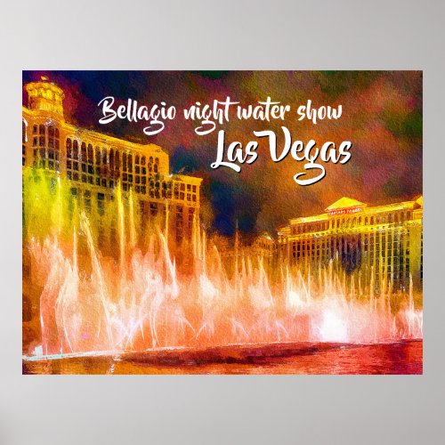 Bellagio night water show Las Vegas Poster