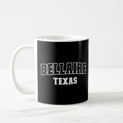 Bellaire Texas Black White Athletic Lettering  Coffee Mug
