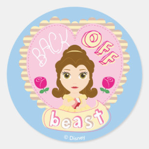 Belle   Back Off Beast Classic Round Sticker