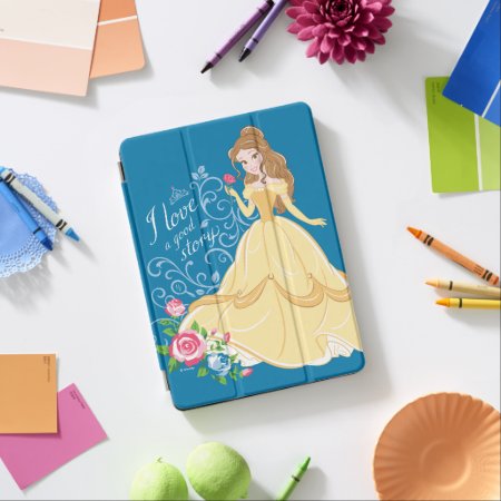 Belle | I Love A Good Story Ipad Air Cover