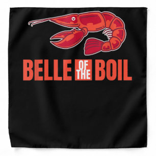 Belle Of Boil Lobster Cajun Crawfish Lover Gift Bandana