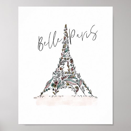 Belle Paris  Floral Flowers Paris Eiffel Tower Poster