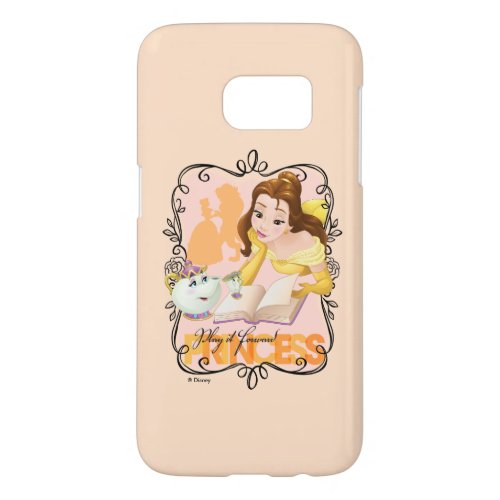 Belle  Play It Forward Princess Samsung Galaxy S7 Case