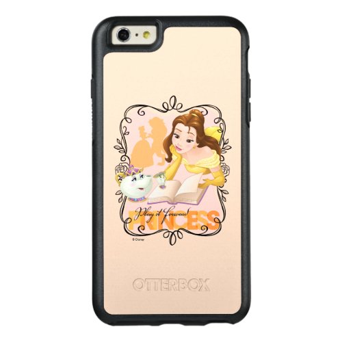 Belle  Play It Forward Princess OtterBox iPhone 66s Plus Case