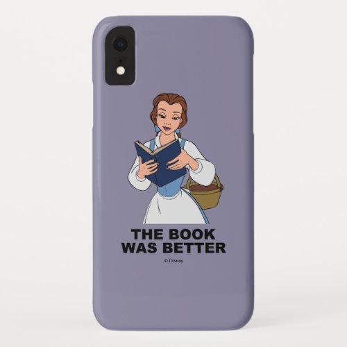 Belle  The Book was Better iPhone XR Case