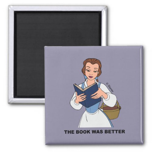 Belle  The Book was Better Magnet