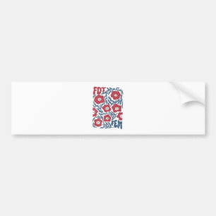 Bellelement Boho Style Floral FDT Anti-Trump  Bumper Sticker