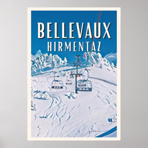 Bellevaux Hirmentaz Station de ski Poster