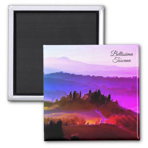  Bellissima Tuscana Italian Language Tuscany  Magnet