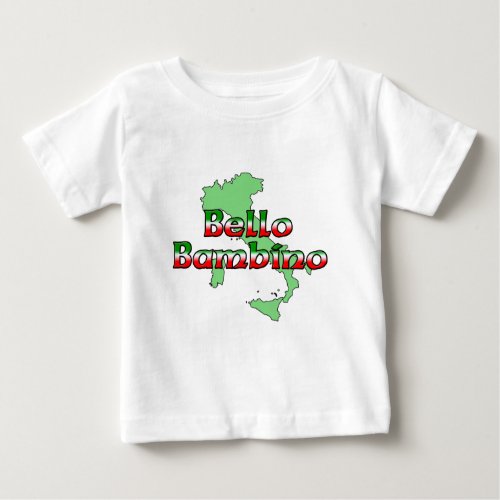 Bello Bambino Beautiful Italian Baby Boy Baby T_Shirt