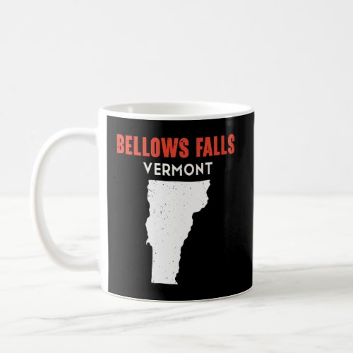 Bellows Falls Vermont USA State America Travel Ver Coffee Mug