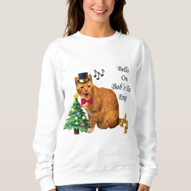 Bells on Bob’s Tail Ring Sweatshirt (Front)