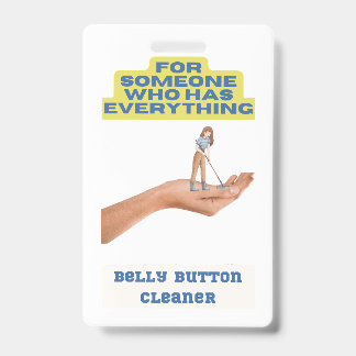 Belly button cleaner, joke present, gift for him, badge
