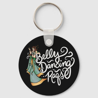 Belly Dance RAQS Fun Belly Dancing Art Keychain
