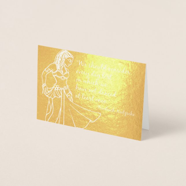Belly Dancer Quote Dance Every Day Foil Card (Front)