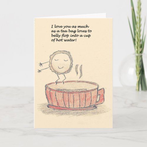 Belly Flop Tea Bag Valentines Day Holiday Card