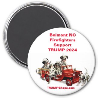 Belmont NC Firefighters Support TRUMP 2024 Magnet