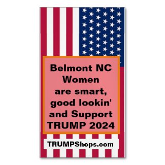 Belmont NC Women Support TRUMP 2024 Fridge Business Card Magnet