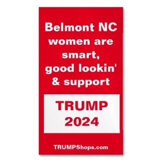 Belmont NC Women Support TRUMP 2024 magnet 