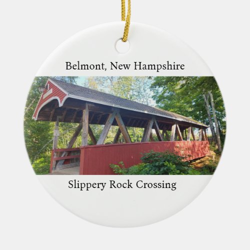Belmont slippery rock crossing New Hampshire Ceramic Ornament