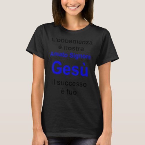 Beloved Lord Jesus Multilingual Series Italian Ve T_Shirt