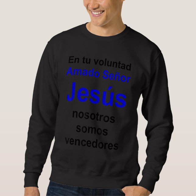 Beloved Lord Jesus Multilingual Series Spanish Ver Sweatshirt (Front)