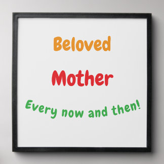"Beloved Mother – Uplifting Quote Poster" Peel And Stick Photo Tile