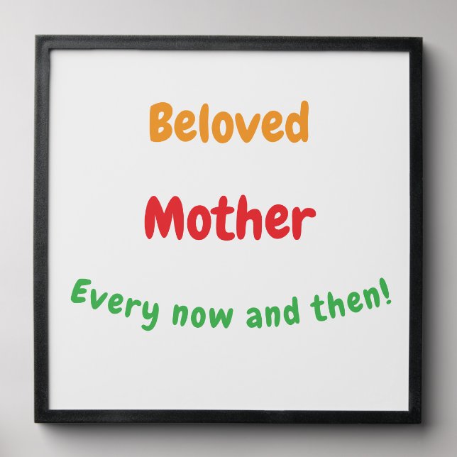 "Beloved Mother – Uplifting Quote Poster" Peel And Stick Photo Tile (Front Set)