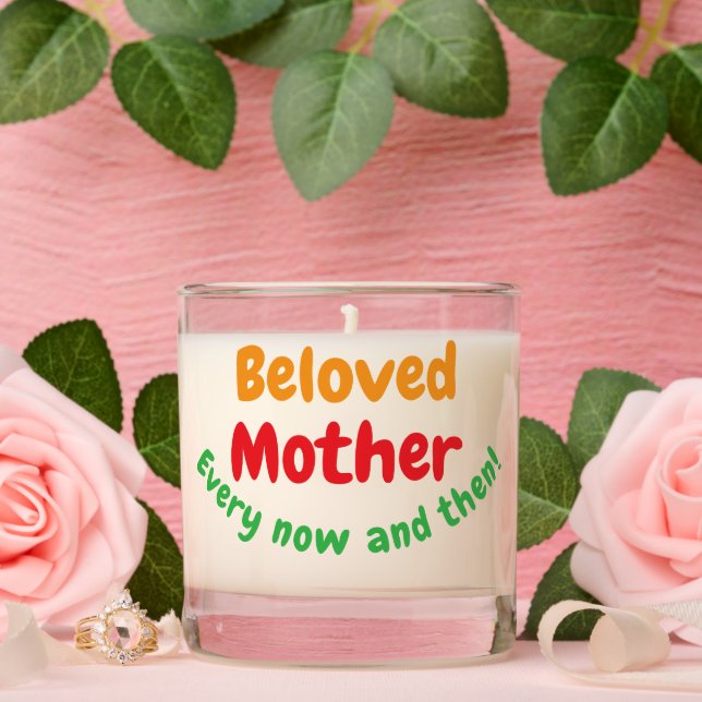 Beloved Mother – Uplifting Quote  Scented Candle (Wedding)